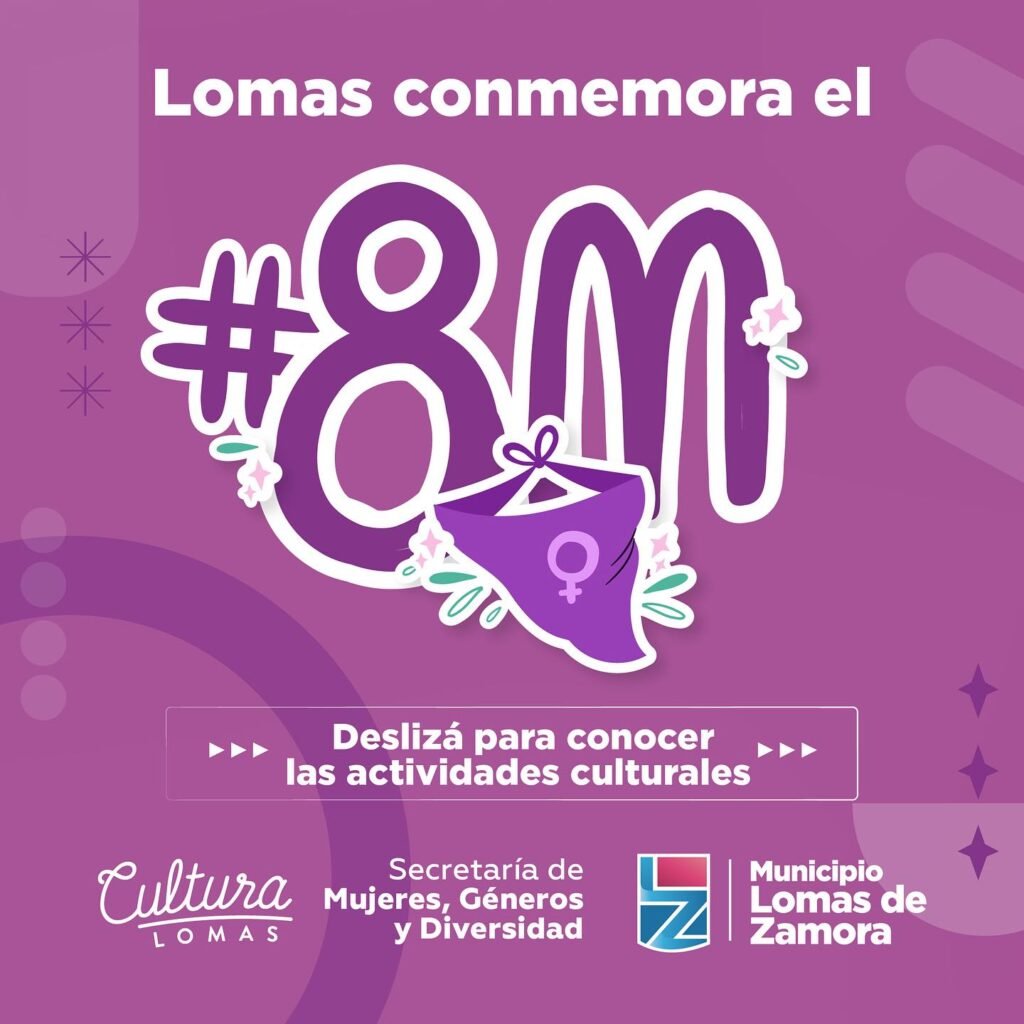 Anuncian una serie de propuestas culturales gratis en Lomas de Zamora por los festejos del Mes de la Mujer