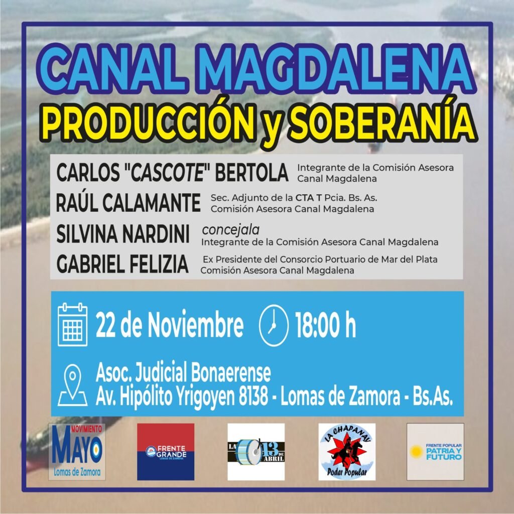 Charla Debate sobre Producción y Soberanía: Canal Magdalena como eje central